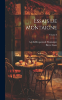 Essais De Montaigne; Volume 8