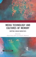 Media Technology and Cultures of Memory