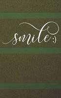 Smile: Inspiration Quotes for Positive People (Inspirational Journal Blank)