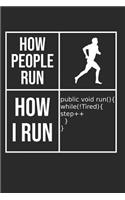 How People Run How I Run