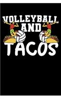 Volleyball and Tacos
