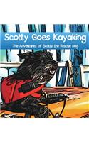 Scotty Goes Kayaking