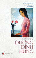 Tuyển Tập Thơ Dương Đình Hưng (hard cover - color interior))