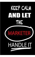 Keep Calm and Let the Marketer Handle It