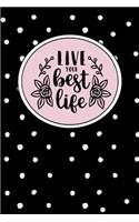 Live Your Best Life