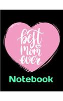 Best MOM ever notebook