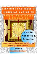 Exercices Pratiques Et Mandalas À Colorier Adulte Anti-Stress & Relaxation