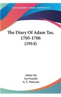Diary Of Adam Tas, 1705-1706 (1914)