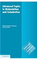 Advanced Topics in Bisimulation and Coinduction