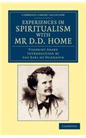 Experiences in Spiritualism with MR D. D. Home