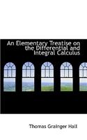 An Elementary Treatise on the Differential and Integral Calculus