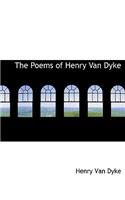 The Poems of Henry Van Dyke