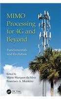 MIMO Processing for 4G and Beyond