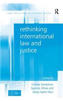 Rethinking International Law and Justice