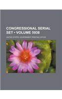 Congressional Serial Set (Volume 5938): (English)