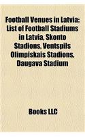 Football Venues in Latvia