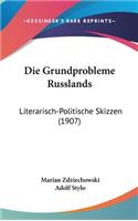 Die Grundprobleme Russlands