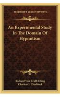 Experimental Study in the Domain of Hypnotism