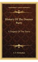 History Of The Donner Party