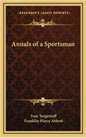 Annals of a Sportsman