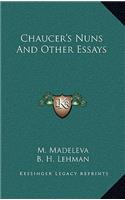 Chaucer's Nuns And Other Essays