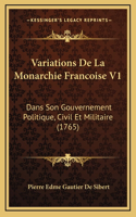 Variations De La Monarchie Francoise V1