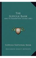 The Suffolk Bank