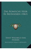 Das Romische Heer In Britannien (1861)