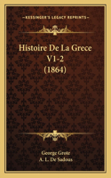 Histoire De La Grece V1-2 (1864): (French)