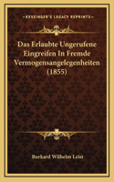 Das Erlaubte Ungerufene Eingreifen In Fremde Vermogensangelegenheiten (1855)