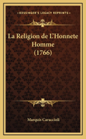 La Religion de L'Honnete Homme (1766)