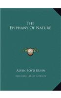 The Epiphany Of Nature