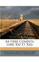 AB Urbe Condita Libri XXI Et XXII