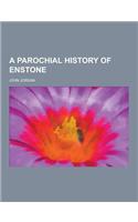 A Parochial History of Enstone