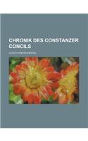 Chronik Des Constanzer Concils: (English)