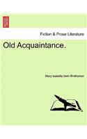 Old Acquaintance.