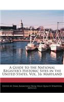 A Guide to the National Register's Historic Sites in the United States, Vol. 16