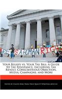 Your Beliefs vs. Your Tax Bill