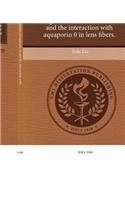 Post-Translational Regulation of Connexin 50 and the Interaction with Aquaporin 0 in Lens Fibers