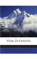 Vom Zutrauen