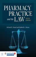 Pharmacy Practice and the Law