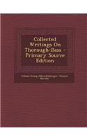 Collected Writings on Thorough-Bass