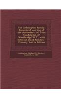 The Coddington Family. Records of One Line of the Descendants of John Coddington of Woodbridge, N.J., with Notes on Allied Families