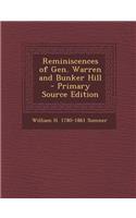 Reminiscences of Gen. Warren and Bunker Hill