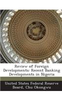 Review of Foreign Developments