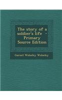 The Story of a Soldier's Life