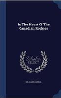In The Heart Of The Canadian Rockies