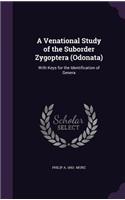 A Venational Study of the Suborder Zygoptera (Odonata)