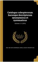 Catalogus coleopterorum hucusque descriptorum synonymicus et systematicus; Volumen t.11 (1874)