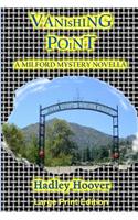 Vanishing Point: A Milford Mystery Novella (Lp): A Milford Mystery Novella (LP)